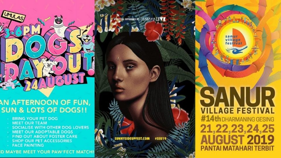 Left: Dog Days Out event poster. Photo: Instagram. Center: Sunny Side Up Tropical Festival event poster. Photo: Facebook. Right: Sanur Village Festival Photo: Facebook